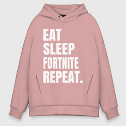 Мужское худи оверсайз EAT SLEEP FORTNITE REPEAT