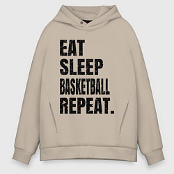 Мужское худи оверсайз EAT SLEEP BASKETBALL REPEAT