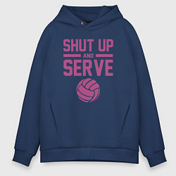 Толстовка оверсайз мужская Shut Up And Serve, цвет: тёмно-синий