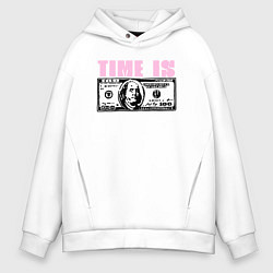 Толстовка оверсайз мужская Время - деньги Time Is Money, цвет: белый