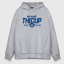 Мужское худи оверсайз Toronto Maple Leafs We want the cup Торонто Мейпл