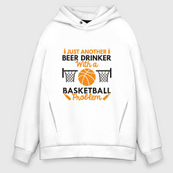 Толстовка оверсайз мужская Basketball & Beer, цвет: белый