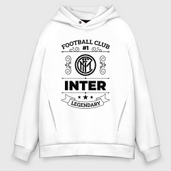 Мужское худи оверсайз Inter: Football Club Number 1 Legendary