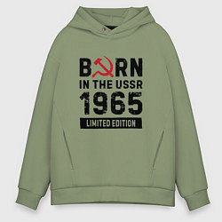 Мужское худи оверсайз Born In The USSR 1965 Limited Edition