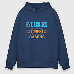 Толстовка оверсайз мужская Игра EVE Echoes pro gaming, цвет: тёмно-синий