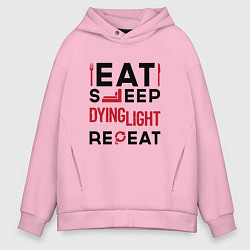 Мужское худи оверсайз Надпись: eat sleep Dying Light repeat