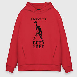 Мужское худи оверсайз I want to beer free, Queen