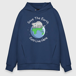 Толстовка оверсайз мужская Save the earth cats live here, цвет: тёмно-синий