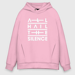 Мужское худи оверсайз All Hail The Silence