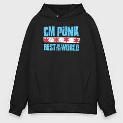 Толстовка оверсайз мужская Cm Punk - Best in the World, цвет: черный