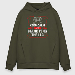 Мужское худи оверсайз Keep calm and blame it on the lag