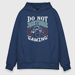 Мужское худи оверсайз Do not disturb im gaming