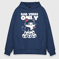 Мужское худи оверсайз Bad vibes only