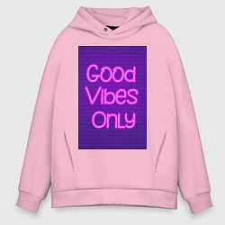 Мужское худи оверсайз Неоновая надпись good vibes only и кирпичная стена