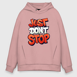 Толстовка оверсайз мужская Just dont stop, цвет: пыльно-розовый