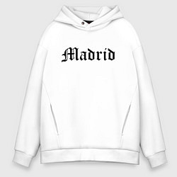 Мужское худи оверсайз Madrid is the capital of Spain