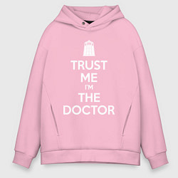 Мужское худи оверсайз Trust me Im the doctor