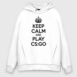 Мужское худи оверсайз Keep Calm & Play CS:GO