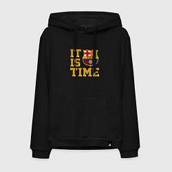 Толстовка-худи хлопковая мужская IT IS BARCA TIME НАСТАЛО ВРЕМЯ БАРСЫ Barcelona Бар, цвет: черный