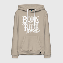 Толстовка-худи хлопковая мужская Born to ride - рожденный ездить, цвет: миндальный