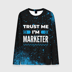 Лонгслив мужской Trust me Im marketer dark, цвет: 3D-принт