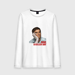 Мужской лонгслив Декстер have a killer day