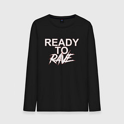 Мужской лонгслив READY TO RAVE РЕЙВ