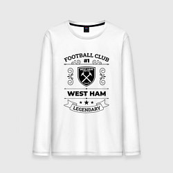 Мужской лонгслив West Ham: Football Club Number 1 Legendary