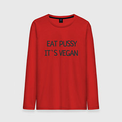 Мужской лонгслив EAT PUSSY, ITS VEGAN