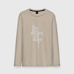 Мужской лонгслив Лучший способ воплотить свои мечты в реальность -