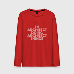 Мужской лонгслив Im architect doing architect things