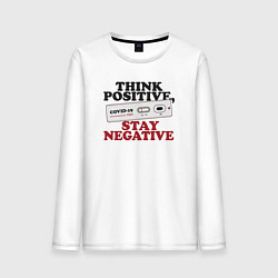 Лонгслив хлопковый мужской Think positive stay negative, цвет: белый