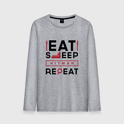 Мужской лонгслив Надпись: eat sleep Hitman repeat