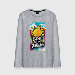 Мужской лонгслив Create your own sunshine