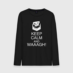 Лонгслив хлопковый мужской Warhammer keep calm and waaagh, цвет: черный