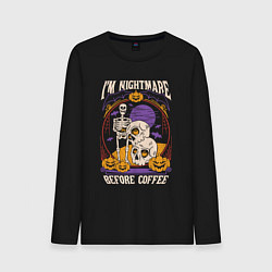 Лонгслив хлопковый мужской Im nightmare before coffee, цвет: черный