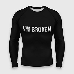 Рашгард мужской Im broken Я сломан, цвет: 3D-принт