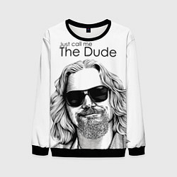 Свитшот мужской Just call me the Dude, цвет: 3D-черный