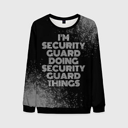 Свитшот мужской I am security guard doing security guard things, цвет: 3D-черный