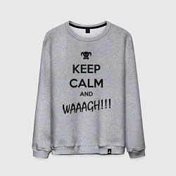 Мужской свитшот Keep Calm & WAAAGH