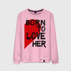 Свитшот хлопковый мужской Born to love her, цвет: светло-розовый
