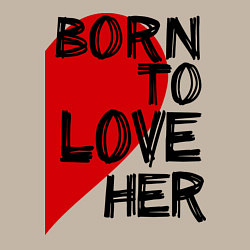 Свитшот хлопковый мужской Born to love her, цвет: миндальный — фото 2