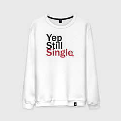 Свитшот хлопковый мужской Yep, Still & Single, цвет: белый