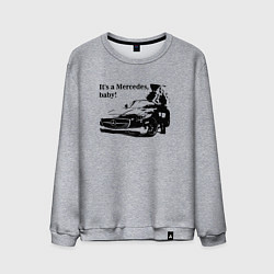 Мужской свитшот Это Мерседес, детка!