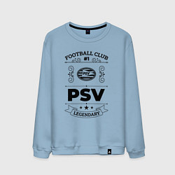 Мужской свитшот PSV: Football Club Number 1 Legendary