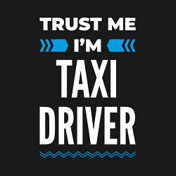 Свитшот хлопковый мужской Trust me Im taxi driver, цвет: черный — фото 2