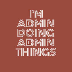 Свитшот хлопковый мужской Im admin doing admin things, цвет: кирпичный — фото 2