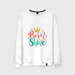 Мужской свитшот Рожденный сиять