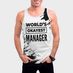 Майка-безрукавка мужская Worlds okayest manager - white, цвет: 3D-белый — фото 2