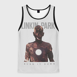Майка-безрукавка мужская Linkin Park: Burn it down, цвет: 3D-черный